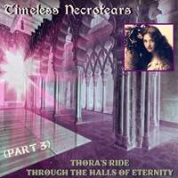 Thora's Ride Through the Halls of Eternity Pt. 3